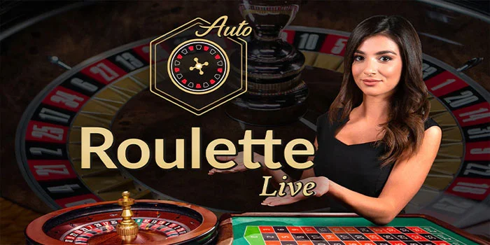 Live-Auto-Roulette-Taktik-Mendapatkan-Jackpot-Fantastis-Bermain-Casino