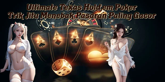 Ultimate-Texas-Hold'em-Poker---Trik-Jitu-Menebak-Pasaran-Paling-Gacor
