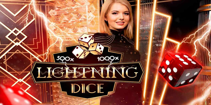Cara Dan Tips Mudah Bermain Casino Lightning Dice