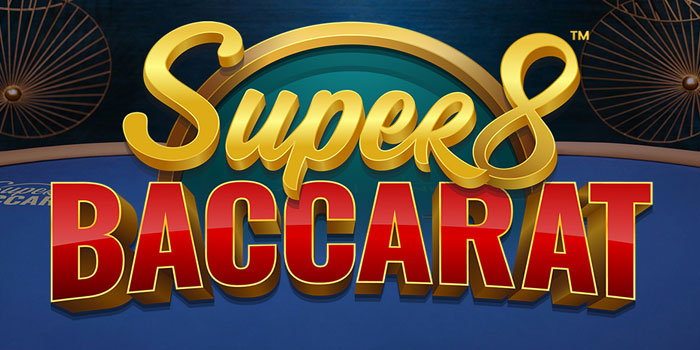 Trik Ampuh Mendapatkan Jackpot Di Casino Super 8 Baccarat
