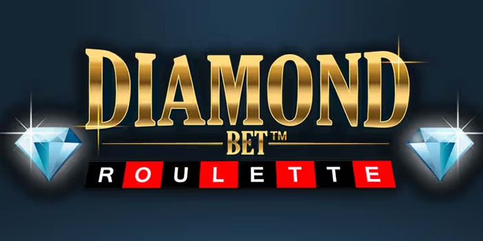 Tips Ampuh Mendapatkan Kemenangan Besar Diamond Roulette