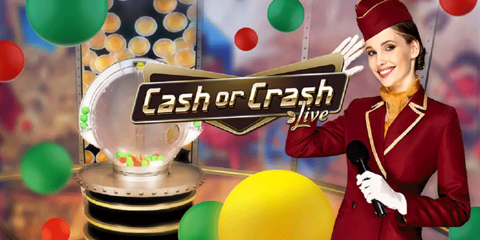 Raih Jackpot Dengan Mudah Di Casino Cash Or Crash Live