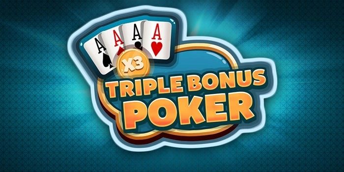 Saatnya Menang Besar Dengan Triple Bonus Poker Saatnya Menang Besar Dengan Triple Bonus Poker